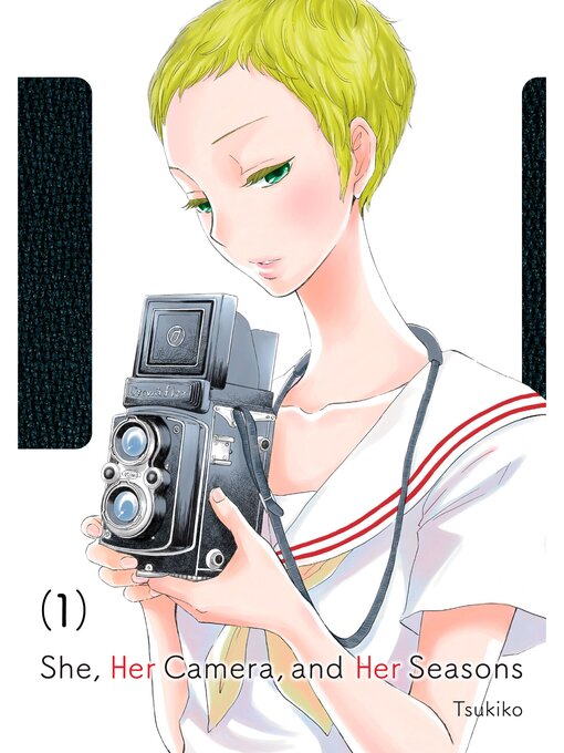 Cover image for She, Her Camera, and Her Seasons, Volume 1